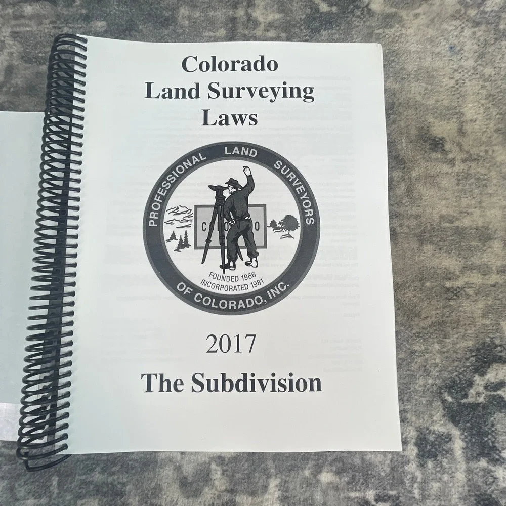 Colorado Land Surveying Laws 2017 The Subdivision Professional Reference